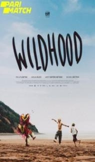 Wildhood (2021) Hindi Dubbed poster
