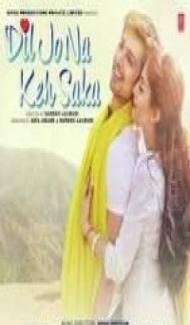 Dil Jo Na Keh Saka (2017) Hindi Movie poster