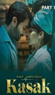Kasak Part 1 (2020) Ullu Hot Video poster