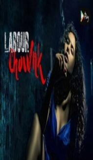 Labour Chownk (2020) Hungama Original Film poster