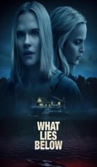What Lies Below (2020) English Movie poster