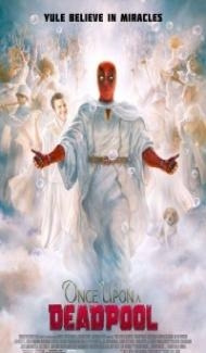 Once Upon A Deadpool (2018) English Movie poster