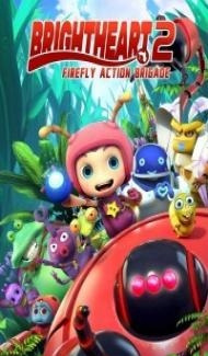 Brightheart 2 Firefly Action Brigade (2020) English Movie poster