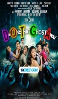Da One That Ghost Away (2018) Hindi Dubbed poster