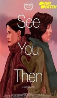 See You Then (2021) Hindi Dubbed poster