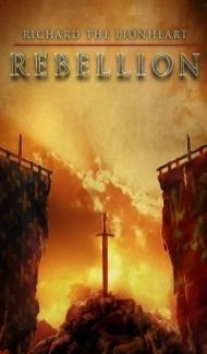 Richard The Lionheart Rebellion (2015) Hindi Dubbed poster