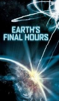 Earths Final Hours (2011) Hindi Dubbed poster