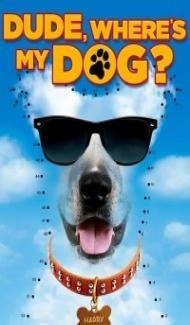 Dude Wheres My Dog (2014) Hindi Dubbed poster