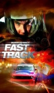 Born to Race Fast Track (2014) Hindi Dubbed poster