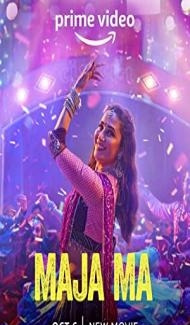 Maja Ma (2022) Hindi Movie poster