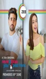 Never Kiss Your Best Friend (Lockdown Special) (2020) Web Series poster